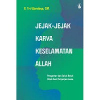 Jejak-jejak karya keselamatan Allah.