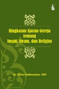 Ringkasan ajaran gereja tentang Imam, awam, dan religius.