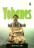 Yohanes : Injil cinta kasih.