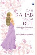 Dari Rahab sampai Rut; Menafsirkan kisah perempuan dalam Alkitab.
