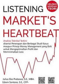 Listening market's heart beat.