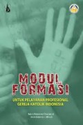 Modul Formasi: Untuk Pelayanan Profesional Gereja Katolik Indonesia