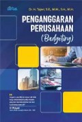 Penganggaran perusahaan ; Budgeting.
