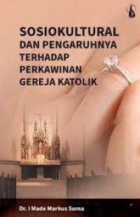 Sosiokultural dan Pengaruhnya Terhadap Perkawinan Gereja Katolik