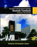 Kumpulan Inspirasi Desain Arsitektur Rumah Tumbuh: Vertikal & Horizontal