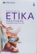 Etika Pastoral: Dilengkapi dengan Kode Etik