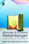 Bimbingan & konseling perkembangan; suatu pendekatan komprehensif
