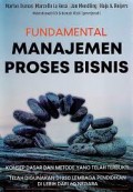 Fundamental manajemen proses bisnis.