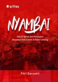 Nyambai; Sebuah bentuk seni pertunjikan masyarakat adat Saibatin di pesisir Lampung.