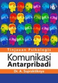 Komunikasi Antarpribadi: tinjauan psikologis.