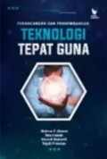 Perancangan Dan Pengembangan: Teknologi Tepat Guna.