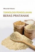 Teknologi pengolahan beras pratanak.