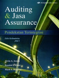 Auditing & Jasa Assurance: Pendekatan Terintegrasi Jilid 1