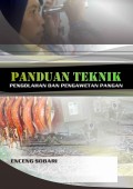 Panduan Teknik: Pengolahan dan Pengawetan Pangan