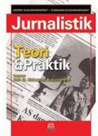 Jurnalistik: Teori dan Praktik