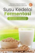 Susu Kedelai Fermentasi: Peran bakteri Asam Laktat dan Aktivitas Antiobesitas