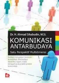 Komunikasi Antarbudaya: satu perspektif multidimensi