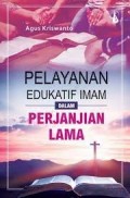 Pelayanan Edukatif Imam: dalam Perjanjian lama