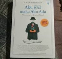 Aku klik maka aku ada: Manusia dalam revolusi digital.