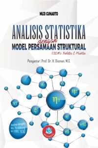 Analisis statistika dengan model persamaanstruktural: (SEM): teoritis &praktis.