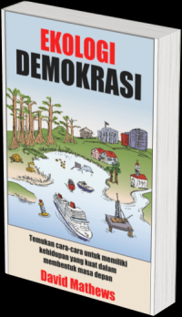 Ekonomi demokrasi: Demokrasi deliberatif dan kekuatan warga.