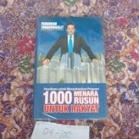 Pemikiran untuk menyukseskan program 1.000 menara Rusun untuk rakyat.