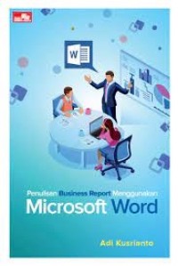 Penulisan Business Report Menggunakan Microsoft Word