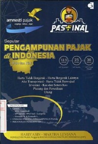 Seputar pengampunan pajak di Indonesia: Dulu dan kini.