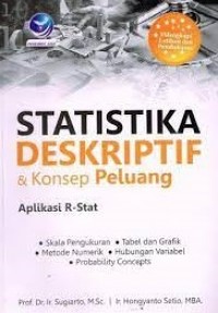 Statistika Deskriptif & Konsep Peluang: Aplikasi R-Stat