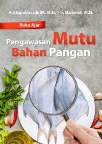 Buku Ajar: Pengawasan Mutu Bahan Pangan