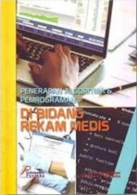 Penerapan Algoritma & Pemrograman di Didang Rekam Medis.