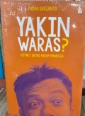 Yakin Waras? : Potret Ironi Hidup Manusia